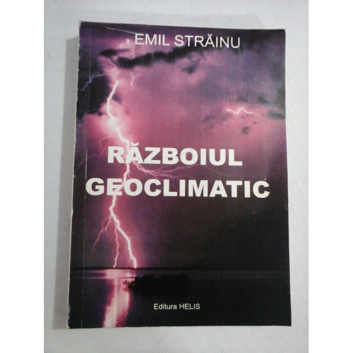     RAZBOIUL  GEOCLIMATIC  -  EMIL  STRAINU 